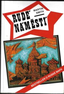 RUDÉ NÁMĚSTÍ – Martin Smith