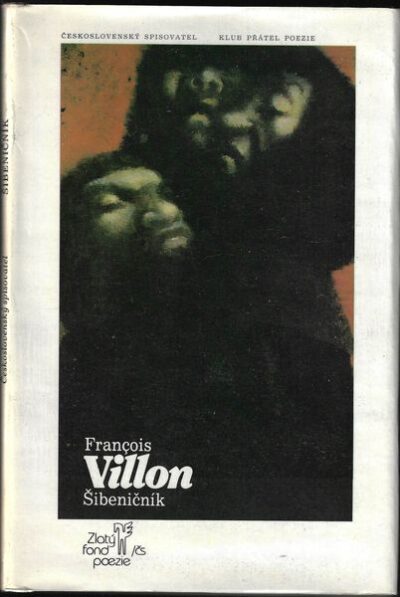 ŠIBENIČNÍK – Francois Villon