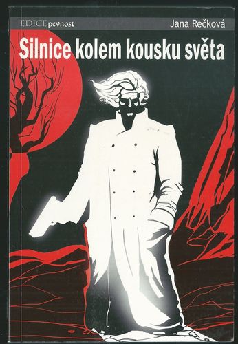 silkousv SILNICE KOLEM KOUSKU SVĚTA – Jana Rečková