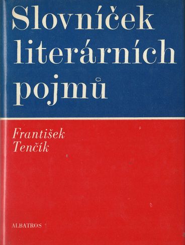 sliterpojm SLOVNÍČEK LITERÁRNÍCH POJMŮ