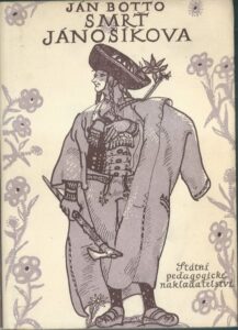 SMRŤ JÁNOŠÍKOVA – Ján Botto