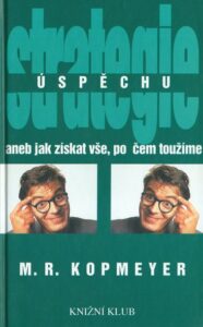 STRATEGIE ÚSPĚCHU – M. R. Kopmeyer