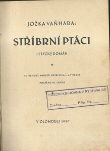 STŘÍBRNÍ PTÁCI – LETECKÝ ROMÁN – Jožka Vaňhara