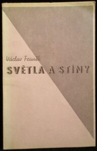 SVĚTLA A STÍNY – Václav Franěk