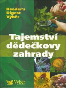 TAJEMSTVÍ DĚDEČKOVY ZAHRADY – Kolektiv autorů