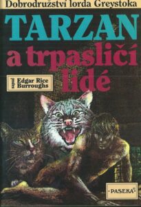TARZAN A TRPASLIČÍ LIDÉ – Edgar Rice Burroughs