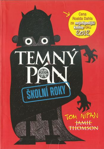pempaskolro TEMNÝ PÁN – ŠKOLNÍ ROKY – Jamie Thomson
