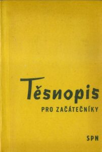 TĚSNOPIS PRO ZAČÁTEČNÍKY – Kolektiv autorů