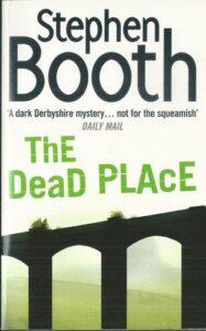 THE DEAD PLACE – Stephen Booth