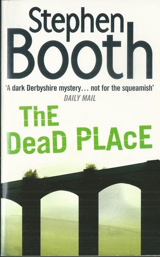 THE DEAD PLACE – Stephen Booth
