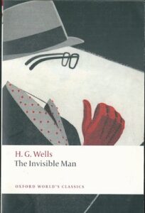 THE INVISIBLE MAN – H. G. Wells