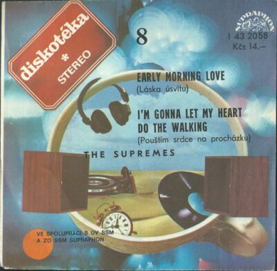 THE SUPREMES – EARLY MORNING LOVE / I`M GONNA LET MY HEART DO THE WALKING SP deska
