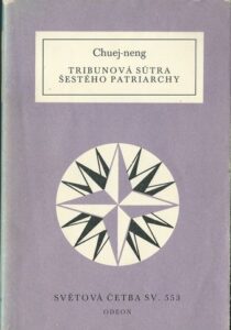 TRIBUNOVÁ SÚTRA ŠESTÉHO PATRIARCHY
