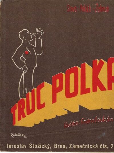 TRUC – POLKA – Hudba J. Loukota