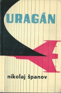 URAGÁN – Nikolaj Španov