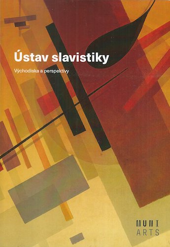 ustavslavstk ÚSTAV SLAVISTIKY – Kolektiv autorů
