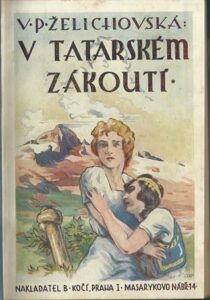V TATARSKÉM ZÁKOUTÍ – V. P. Želichovská