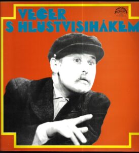 VEČER S HLUSTVISIHÁKEM (LP)