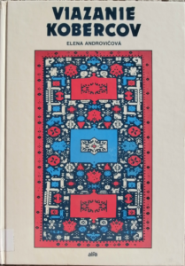 VIAZANIE KOBERCOV – Elena Androvičová