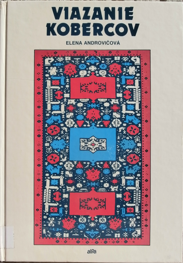 VIAZANIE KOBERCOV – Elena Androvičová