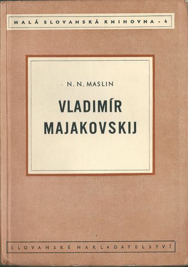 VLADIMÍR MAJAKOVSKIJ – N. N. Maslin