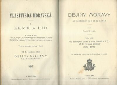 VLASTIVĚDA MORAVSKÁ – DĚJINY MORAVY – Napsal Rudolf Dvořák
