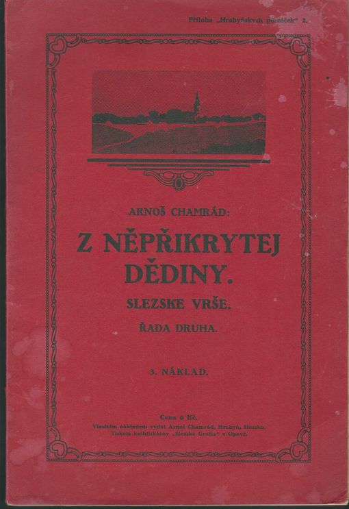Z NĚPŘIKRYTEJ DĚDINY – Arnoš Chamrád