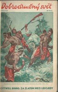 ZA ZLATEM MEZI LIDOJEDY – Ottwell Binns