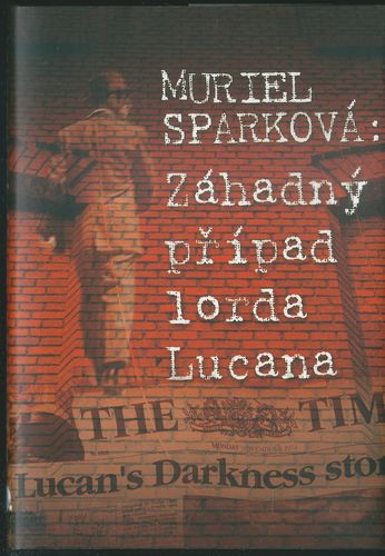 ZÁHADNÝ PŘÍPAD LORDA LUCANA – Muriel Sparková