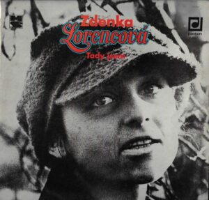 ZDENKA LORENCOVÁ – TADY JSEM (LP)