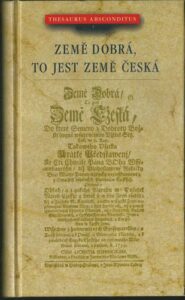 ZEMĚ DOBRÁ, TO JEST ZEMĚ ČESKÁ