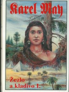 ŽEZLO A KLADIVO I. – Karel May