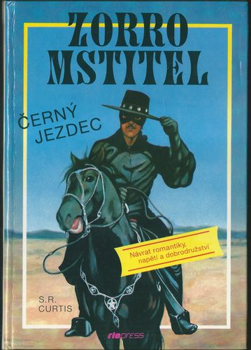 ZORRO MSTITEL – S. R. Curtis