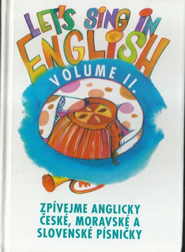 ZPÍVEJME ANGLICKY / LET`S SING IN ENGLISH, VOLUME II. – detail 1