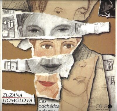 ZUZANA HOMOLOVÁ – ČAS ODCHÁDZA Z DOMU LP deska