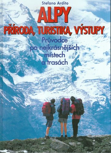 ALPY - PŘÍRODA, TURISTIKA, VÝSTUPY – detail 1