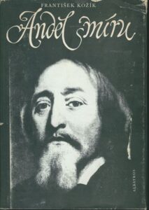 ANDĚL SMÍRU – František Kožík