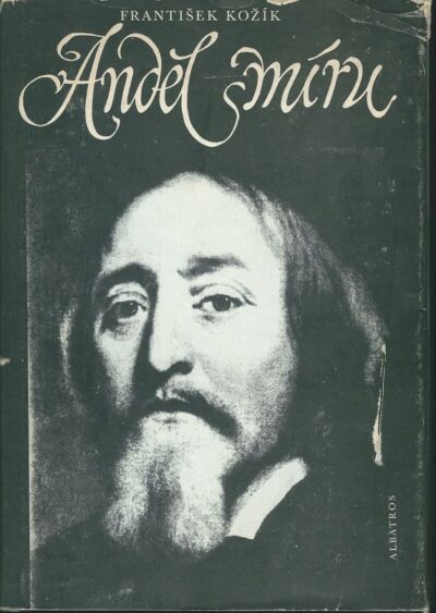 ANDĚL SMÍRU – František Kožík