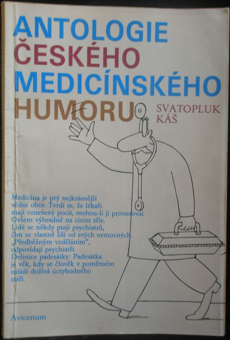 ANTOLOGIE ČESKÉHO MEDICÍNSKÉHO HUMORU – Svatopluk Káš