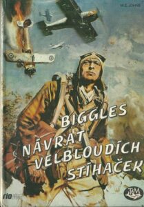 BIGGLES – NÁVRAT VELBLOUDÍCH STÍHAČEK