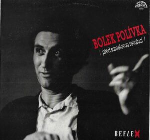 BOLEK POLÍVKA – PŘED SAMETOVOU REVOLUCÍ (LP)