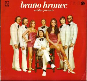 BRAŇO HRONEC UVÁDZA (LP)