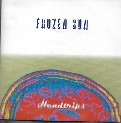 CD FROZEN SUN – HEADTRIPS