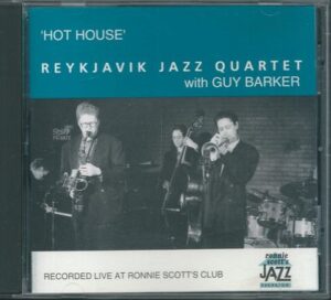 REYKJAVIK JAZZ QUARTET – HOT HOUSE (CD)