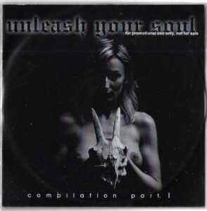 UNLEASH YOUR SOUL COMPILATION PART 1 (CD)
