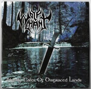 WOLFCHANT – BLOODY TALES OF DISGRACED LANDS (CD)