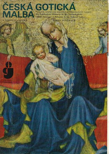 cesgotmalb.pdf ČESKÁ GOTICKÁ MALBA V NÁRODNÍ GALERII – Připravil Ladislav Kesner