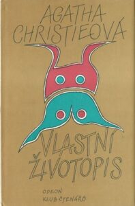 CHRISTIE – VLASTNÍ ŽIVOTOPIS – Agatha Christieová