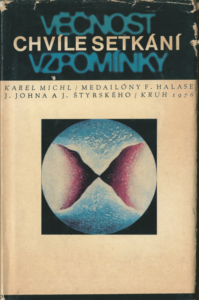 CHVÍLE SETKÁNÍ, VĚČNOST VZPOMÍNKY