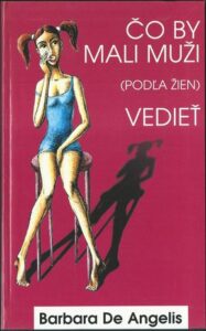 ČO BY MALI MUŽI (PODLA ŽIEN) VEDIEŤ – Barbara de Angelis